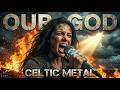 Chris Tomlin Our God Celtic Metal Worship Cover