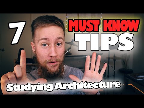 7 Tips for Studying Architecture – The Secret Habits of Successful Architecture Students