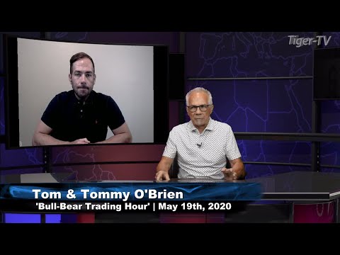 May 20th, Bull-Bear Trading Hour on TFNN - 2020
