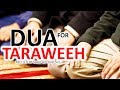 Dua e Taraweeh ♥ - Taraweeh ki Dua - Ramadan 2019 Tarawih Beautiful Dua ♥