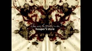 Hooper's Store — When was the plasticine era? (2008) FULL ALBUM