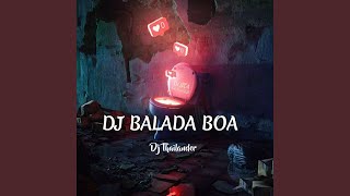 Download lagu Dj Balada Boa mp3
