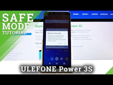 How to Enter Safe Mode in ULEFONE Power 3S – Disable Third-party Apps