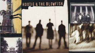 Hootie &amp; the Blowfish - Let Her Cry