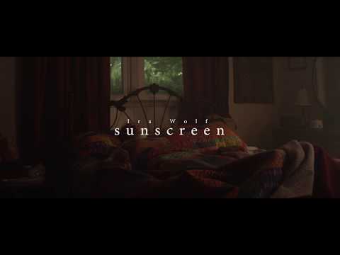 Sunscreen - Ira Wolf
