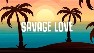 Jawsh 685 X Jason Derulo - Savage Love (Laxed video