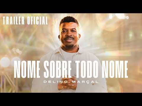 Delino Marçal  - Nome Sobre Todo Nome - Trailer Oficial