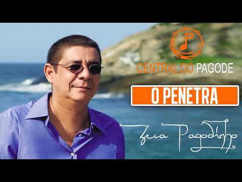 Zeca Pagodinho - O Penetra