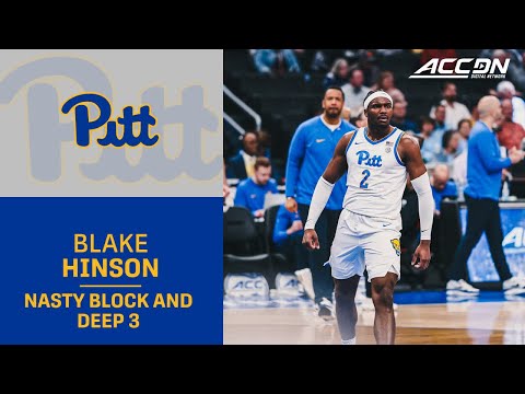 Pitt's Blake Hinson Denies One, Then Buries A Deep 3