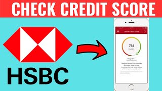 How To Check Credit Score In HSBC App