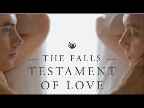 The Falls 2 - Testament of Love (Testamento de Amor) - Filmes Gays - Legendado