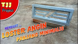 Download lagu Cara membuat loster angin minimalis baja ringan, versi panjang mp3 Download lagu Cara membuat loster angin minimalis baja ringan, versi panjang mp3