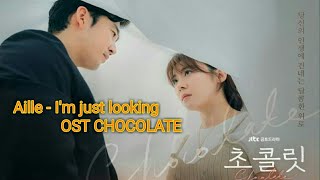 Download lagu Aille - I'm just looking  OST Chocolate drama mp3