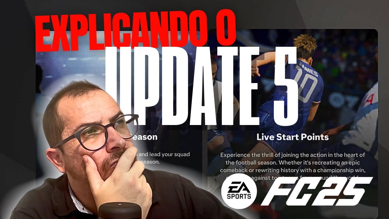 FC25 - EXPLICANDO O UPDATE 5 E O LIVE START POINTS
