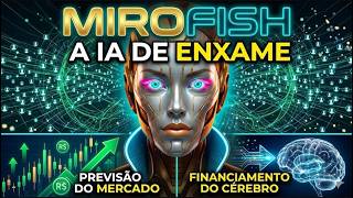 🚀 MiroFish: A IA que simula milhares de agentes para prever o mercado e financiar a neurociência!