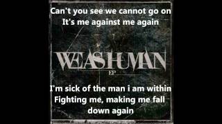 We As Human - Dead Man (New Version) Lyrics Video
