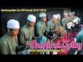THOHIRUL QOLBY ALAL MUSTHOFA VERSI KANG JAZULI AJIB TEMPO PAS