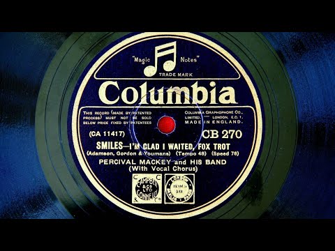 Percival Mackey and His Band - I'm Glad I Waited (1931)