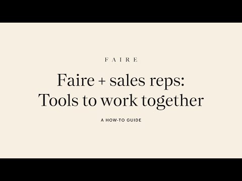How to expand your wholesale business using Faire and sales reps together | Faire Wholesale