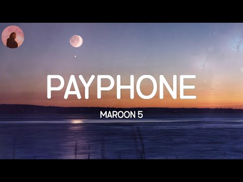 Payphone - Maroon 5 (Lyric Video)