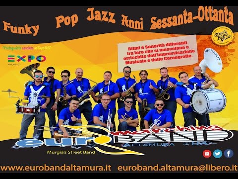 Euroband La Murgia's Street Band di Altamura
