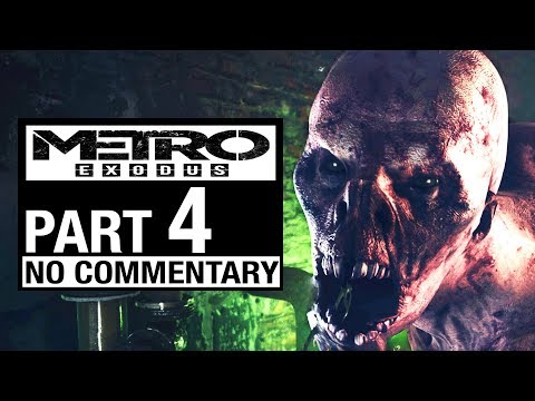 METRO EXODUS Gameplay Walkthrough Part 4 - No Commentary [THE VOLGA 3 of 4]