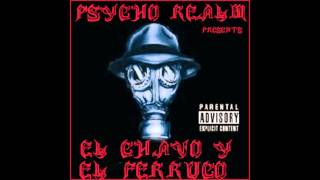 Psycho Realm presents El Chavo y El Ferruco - Streets Platoons