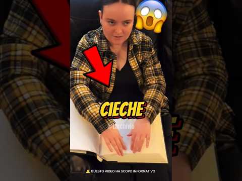 COME LEGGE UNA PERSONA CIECA? 😱 #curiosità #informative