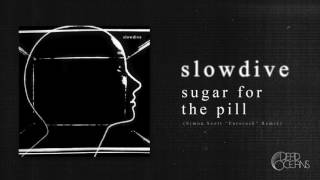 Slowdive - Sugar for the Pill (Simon Scott 'Eurorack" Remix)