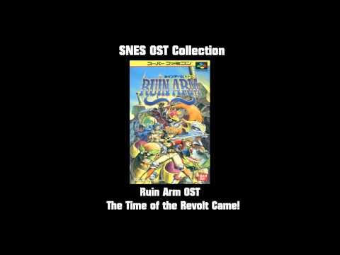 Ruin Arm Soundtrack OST -  The Time of the Revolt Came! [Super Famicom]