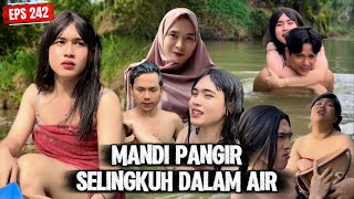 Download lagu EPS 242, Playing in the Water (DUSUN LANTAM) mp3 Download lagu EPS 242, Playing in the Water (DUSUN LANTAM) mp3