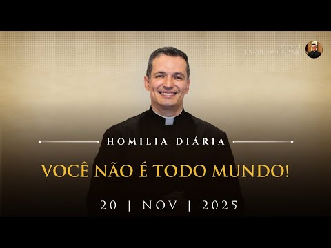 You are not everyone! (Fr. Overland - Homily - 11/20/2025)