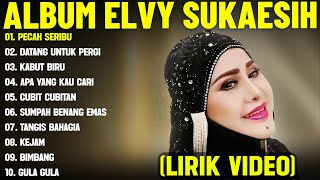 Download lagu PECAH SERIBU - ELVY SUKAESIH FULL ALBUM TERBAIK (LIRIK VIDEO) DATANG UNTUK PERGI -DANGDUT LAWAS 2025 mp3 Download lagu PECAH SERIBU - ELVY SUKAESIH FULL ALBUM TERBAIK (LIRIK VIDEO) DATANG UNTUK PERGI -DANGDUT LAWAS 2025 mp3