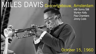 Miles Davis- October 15, 1960 Concertgebouw, Amsterdam