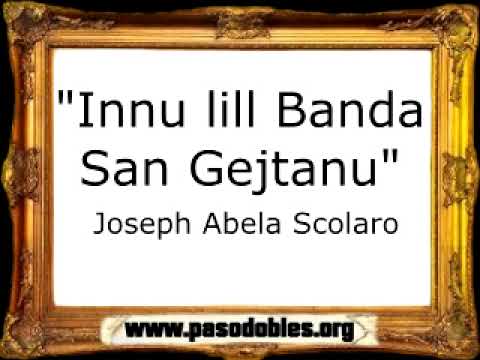 Innu lill Banda San Gejtanu - Joseph Abela Scolaro [Pasacalle]