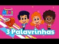 3 Palavrinhas 3 Palavrinhas Mini Exploradores