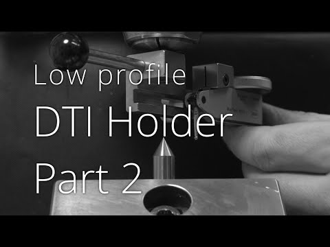 Lowprofile DTI holder - Part 2