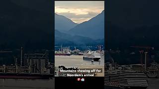 Noordam Cruise Ship Arrival🇨🇦 | Standout moment with Vancouver Mountains at Dawn #alaskacruise