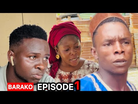 BARAKO Episode 1 