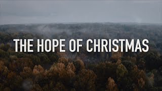 The Hope of Christmas by Matthew West [Lyric Video]