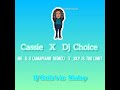 Cassie X Dj Choice Me U Amapiano Remix X Sky Is The Limit Dj Chella S Lee Mashup 112 00 Bpm