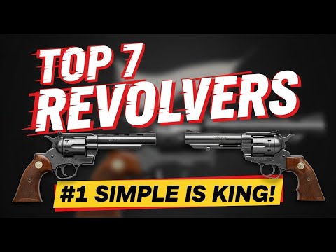 Top 7 Best Revolvers of 2025: #1 Proves Why Simple is King!