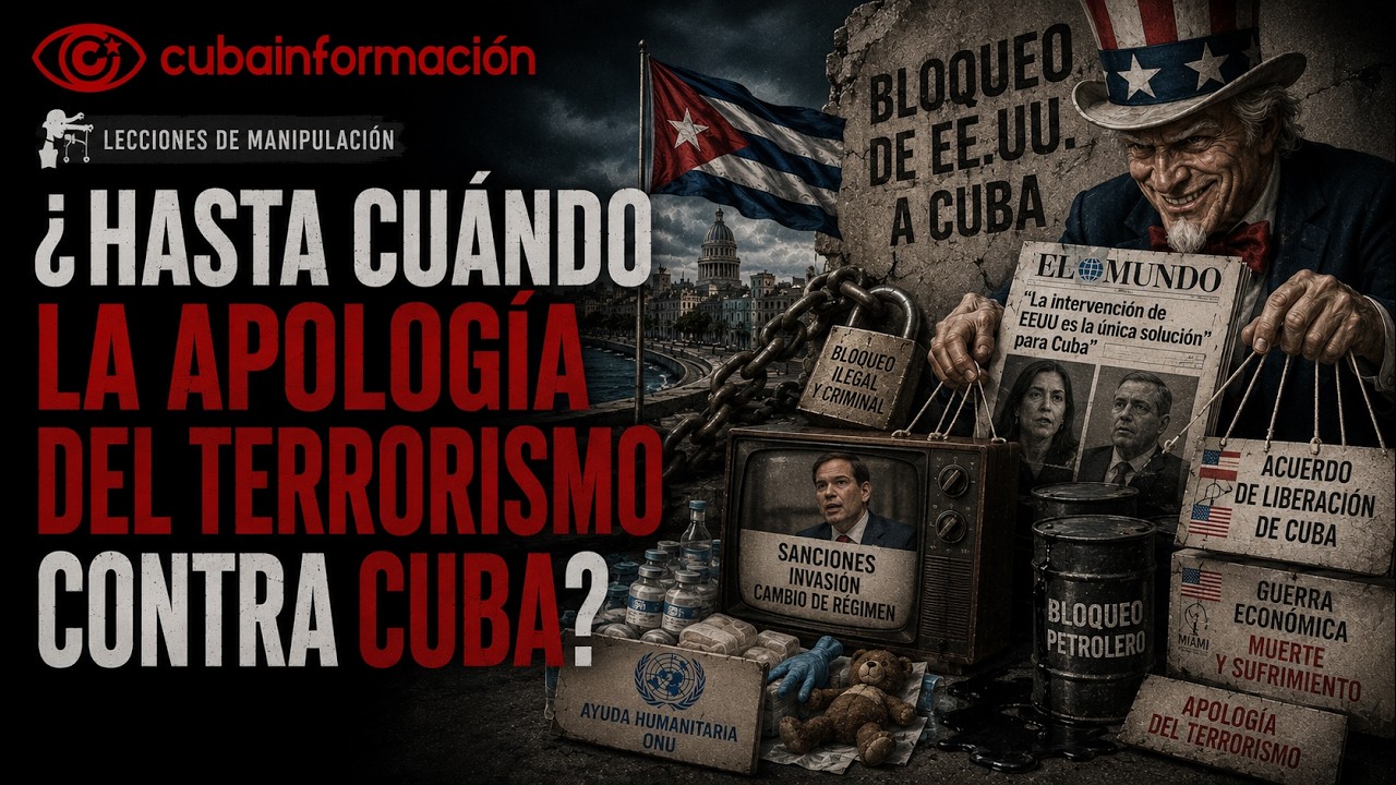 ¿Hasta cuándo la apología del terrorismo contra Cuba?