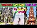 Best Route To Travel Thailand Cambodia And Vietnam