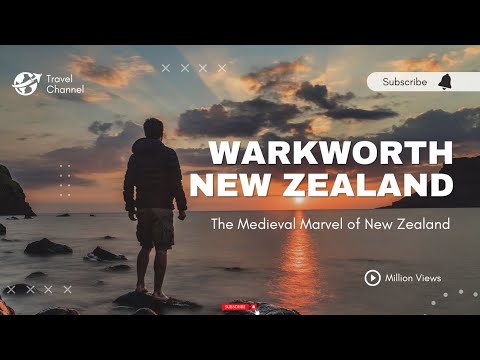 The Persistent City of New Zealand, Warkworth