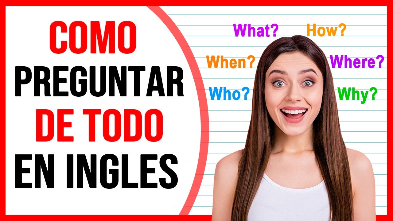 ¿Sabes COMO Hacer PREGUNTAS en INGLÉS? 🤔❓| Aprende a Hacer Preguntas en Inglés Muy Fácil 🧠