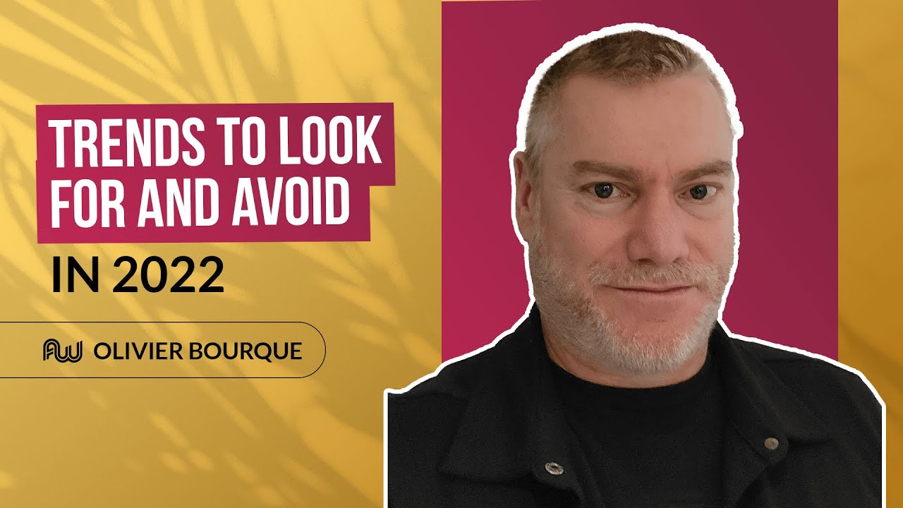 Thumbnail for Trends to Look For and Avoid in 2022