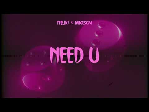 Majki x @MATSOONPL - Need U