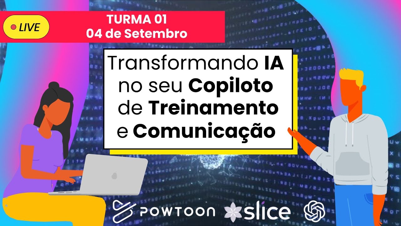 Workshop: Transformando IA no seu Copiloto de Treinamento e Comunicação | TURMA 01