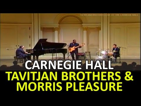 Garo Tavitjan & Diran Tavitjan ft. Morris Pleasure in New York at the Carnegie Hall